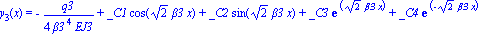 y[3](x) = -q3/(4*beta3^4*EJ3)+_C1*cos(2^(1/2)*beta3*x)+_C2*sin(2^(1/2)*beta3*x)+_C3*exp(2^(1/2)*beta3*x)+_C4*exp(-2^(1/2)*beta3*x)