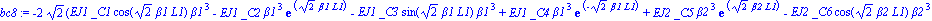 bc8 := -2*2^(1/2)*(EJ1*_C1*cos(2^(1/2)*beta1*L1)*beta1^3-EJ1*_C2*beta1^3*exp(2^(1/2)*beta1*L1)-EJ1*_C3*sin(2^(1/2)*beta1*L1)*beta1^3+EJ1*_C4*beta1^3*exp(-2^(1/2)*beta1*L1)+EJ2*_C5*beta2^3*exp(2^(1/2)*...