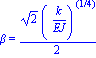beta = 2^(1/2)*(k/EJ)^(1/4)/2