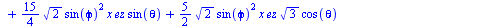 `+`(`*`(6, `*`(`^`(2, `/`(1, 2)), `*`(cos(phi), `*`(`^`(cos(theta), 2), `*`(sin(phi), `*`(ex, `*`(y))))))), `-`(`*`(6, `*`(`^`(2, `/`(1, 2)), `*`(cos(phi), `*`(`^`(cos(theta), 2), `*`(sin(phi), `*`(x,...