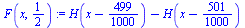 `:=`(F(x, `/`(1, 2)), `+`(H(`+`(x, `-`(`/`(499, 1000)))), `-`(H(`+`(x, `-`(`/`(501, 1000)))))))