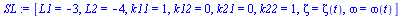 [L1 = -3, L2 = -4, k11 = 1, k12 = 0, k21 = 0, k22 = 1, zeta = zeta(t), omega = omega(t)]