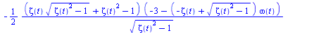 diff(omega(t), t) = `+`(`-`(`/`(`*`(`/`(1, 2), `*`(`+`(`*`(zeta(t), `*`(`^`(`+`(`*`(`^`(zeta(t), 2)), `-`(1)), `/`(1, 2)))), `*`(`^`(zeta(t), 2)), `-`(1)), `*`(`+`(`-`(3), `-`(`*`(`+`(`-`(zeta(t)), `*...