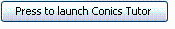 Press to launch Conics Tutor
