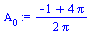 `:=`(Alpha[0], `+`(`/`(`*`(`+`(`-`(1), `*`(4, `*`(Pi)))), `*`(2, `*`(Pi)))))