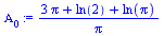 `:=`(Alpha[0], `/`(`*`(`+`(`*`(3, `*`(Pi)), ln(2), ln(Pi))), `*`(Pi)))