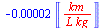 `+`(`-`(`*`(0.1562135725e-4, `*`(Units:-Unit(`/`(`*`('km'), `*`('L', `*`('kg'))))))))