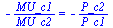 `+`(`-`(`/`(`*`(MU_c1), `*`(MU_c2)))) = `+`(`-`(`/`(`*`(P_c2), `*`(P_c1))))