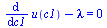 `+`(diff(u(c1), c1), `-`(lambda)) = 0