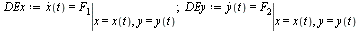 `:=`(DEx, diff(x(t), t) = eval(F[1], [x = x(t), y = y(t)])); 1; `:=`(DEy, diff(y(t), t) = eval(F[2], [x = x(t), y = y(t)]))