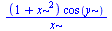 `/`(`*`(`+`(1, `*`(`^`(x, 2))), `*`(cos(y))), `*`(x))