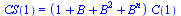 CS(1) = `*`(`+`(1, B, `*`(`^`(B, 2)), `^`(B, n)), `*`(C(1)))