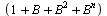 `+`(1, B, `*`(`^`(B, 2)), `^`(B, n))