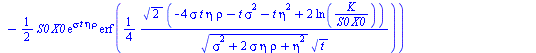`*`(exp(`+`(`-`(`*`(r[A], `*`(t))))), `*`(`+`(`*`(`/`(1, 2), `*`(K)), `-`(`*`(`/`(1, 2), `*`(S0, `*`(X0, `*`(exp(`*`(sigma, `*`(t, `*`(eta, `*`(rho)))))))))), `*`(`/`(1, 2), `*`(K, `*`(erf(`+`(`/`(`*`...