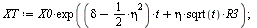 `:=`(XT, `*`(X0, `*`(exp(`+`(`*`(`+`(delta, `-`(`*`(`/`(1, 2), `*`(`^`(eta, 2))))), `*`(t)), `*`(eta, `*`(sqrt(t), `*`(R3)))))))); 1