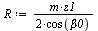 `:=`(R, `*`(m, `*`(z1, `*`(`/`(`+`(`*`(2, `*`(cos(beta0)))))))))