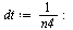 `:=`(dt, `/`(1, `*`(n4))); -1