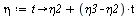 `:=`(eta, proc (t) options operator, arrow; `+`(eta2, `*`(`+`(eta3, `-`(eta2)), `*`(t))) end proc)