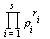product(`^`(`𝓅`[i], r[i]), i = 1 .. s)
