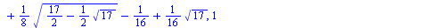 `+`(`*`(`/`(1, 2), `*`(`^`(`+`(`-`(`/`(17, 8)), `*`(`/`(1, 2), `*`(`^`(`+`(`/`(17, 4), `*`(`/`(1, 2), `*`(`^`(`+`(`/`(17, 2), `-`(`*`(`/`(1, 2), `*`(`^`(17, `/`(1, 2)))))), `/`(1, 2)))), `*`(`/`(3, 4)...