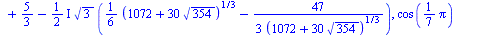 `+`(`*`(`/`(1, 6), `*`(`^`(`+`(1072, `*`(30, `*`(`^`(354, `/`(1, 2))))), `/`(1, 3)))), `/`(`*`(`/`(47, 3)), `*`(`^`(`+`(1072, `*`(30, `*`(`^`(354, `/`(1, 2))))), `/`(1, 3)))), `/`(5, 3)), `+`(`-`(`*`(...