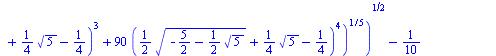 `+`(`*`(`/`(1, 2), `*`(`^`(`+`(`-`(`/`(11, 5)), `*`(`/`(1, 5), `*`(`^`(`+`(`-`(`/`(327, 2)), `-`(`*`(65, `*`(`^`(`+`(`-`(`/`(5, 2)), `-`(`*`(`/`(1, 2), `*`(`^`(5, `/`(1, 2)))))), `/`(1, 2))))), `-`(`*...