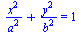 `+`(`/`(`*`(`^`(x, 2)), `*`(`^`(a, 2))), `/`(`*`(`^`(y, 2)), `*`(`^`(b, 2)))) = 1