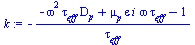 `+`(`-`(`/`(`*`(`+`(`-`(`*`(`^`(omega, 2), `*`(tau[eff], `*`(D[p])))), `*`(mu[p], `*`(epsilon, `*`(i, `*`(omega, `*`(tau[eff]))))), `-`(1))), `*`(tau[eff]))))