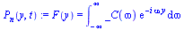 F(y) = int(`*`(_C(omega), `*`(exp(`+`(`-`(`*`(i, `*`(omega, `*`(y)))))))), omega = `+`(`-`(infinity)) .. infinity)