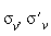 sigma[v], (diff(sigma(x), x))[v]
