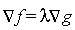 Nabla(f) = lambda*Nabla(g)