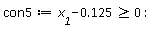 con5 := x__1-.125 >= 0: