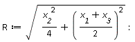 R := sqrt((1/4)*x__2^2+((x__1+x__3)*(1/2))^2):