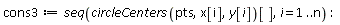 cons3 := seq(circleCenters(pts, x[i], y[i])[], i = 1 .. n)
